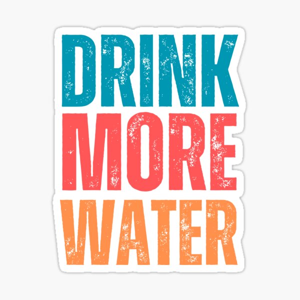 Item preview, Drink more water fun designed and sold by vensoos.
