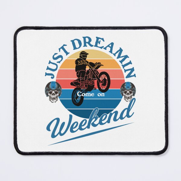 Item preview, Just Dreamin about the Weekend by Tjays on a Cool designed and sold by TJays.