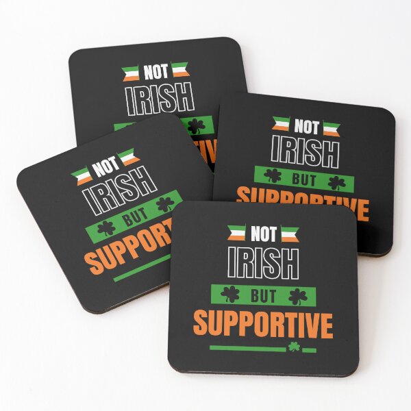 Item preview, Not Irish But Supportive designed and sold by Affyboss6.