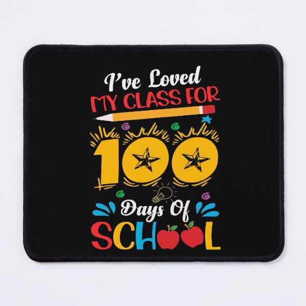 Item preview, I've Loved My Class For 100 Days Of School 100th Day Teacher designed and sold by Dressed For Duty.
