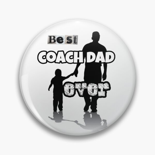 Item preview, Best dad coach ever designed and sold by HomeIsUs.