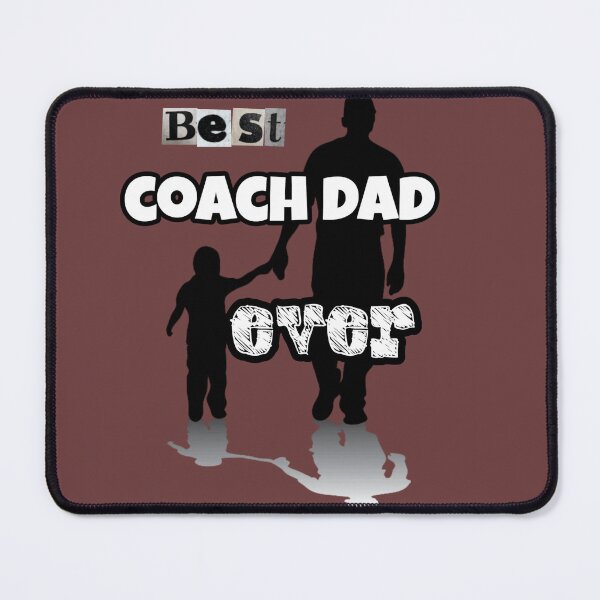 Item preview, Best dad coach ever designed and sold by HomeIsUs.