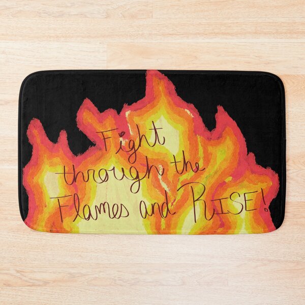 Item preview, Fight through the Flames designed and sold by sammyjean08.