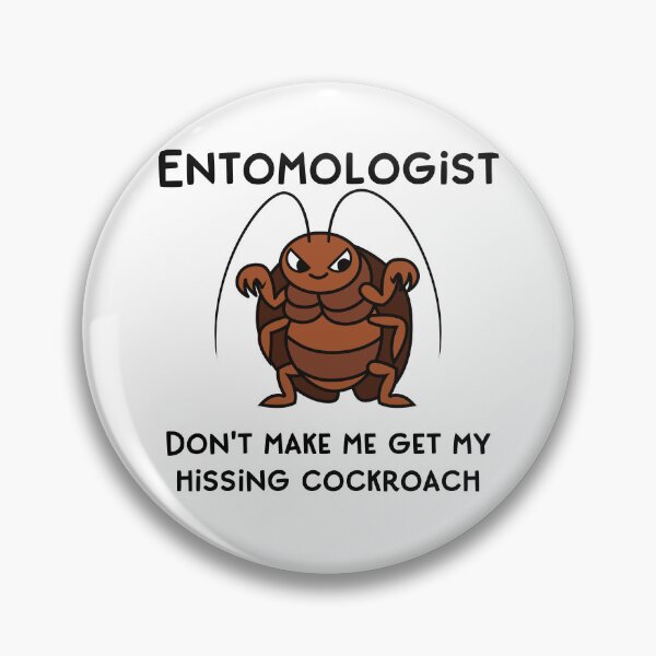 Item preview, Entomologist Don't Make Me Get My Hissing Cockroach designed and sold by QuipSally.