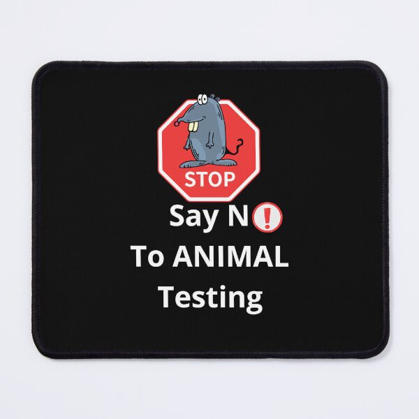 Item preview, Say No To Animal Testing Stop designed and sold by AgnesMBrae.