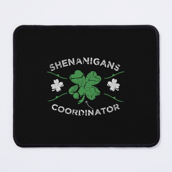 Item preview, Funny Shenanigans Coordinator Green Lucky Leaf designed and sold by MerchSpot.