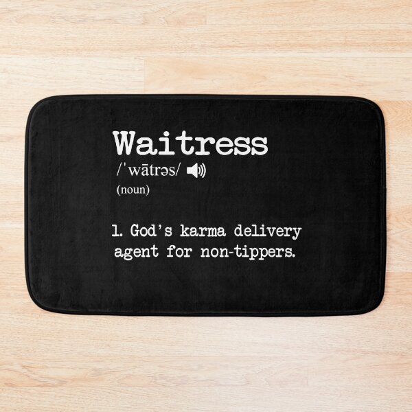 Item preview, Funny Waitress Tips Definition designed and sold by MrEddie10.