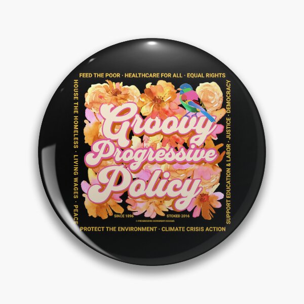 Item preview, PMD00583 Progressive Movement Designs Groovy Progressive Policy 1960s style floral design with goals on black for progressive Democrats or Independents and Bernie Sanders supporters designed and sold by ProgressiveLeft.