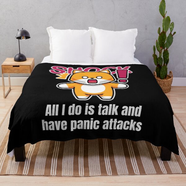 Item preview, All I Do Is Talk And Have A Panic Attack designed and sold by bolimj.