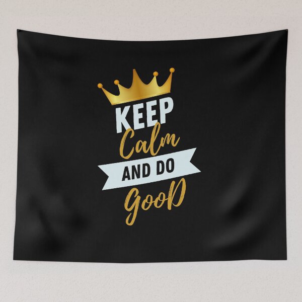 Item preview, Keep Calm And Do Good designed and sold by CREATIVELEANS ⭐️⭐️⭐️⭐️⭐️.