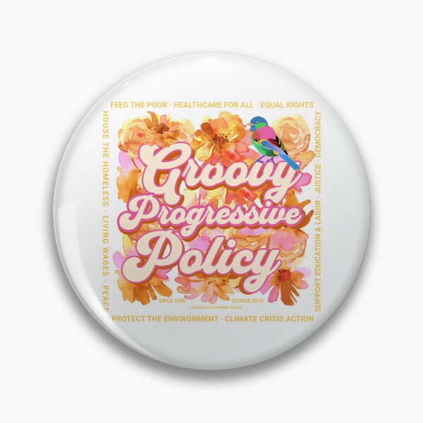 Item preview, PMD00584 Progressive Movement Designs Groovy Progressive Policy retro vintage 1960s style flowers floral design goals on white for progressive Democrats or Independents and Bernie Sanders supporters designed and sold by ProgressiveLeft.
