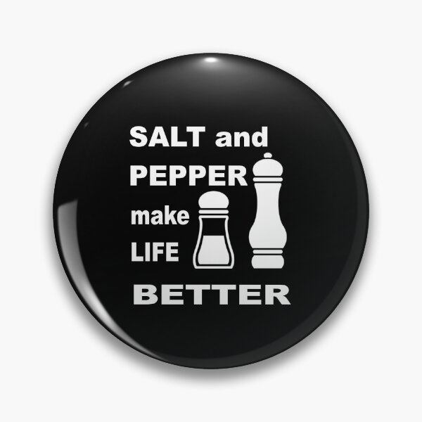 Item preview, Kitcen warrior, SALT and PEPPER make LIFE BETTER designed and sold by catalin87.