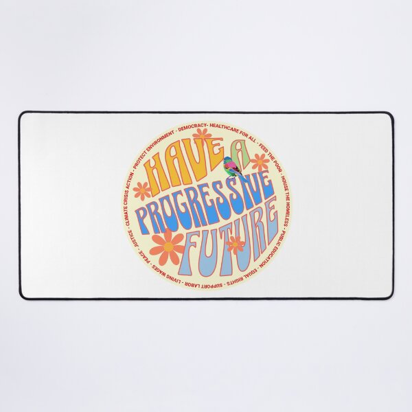 Item preview, PMD00585 Progressive Movement Designs Have a Progressive Future shows you support progressive policy goals Democrats, progressive Independents and Bernie Sanders supporters retro vintage 1960s style designed and sold by ProgressiveLeft.