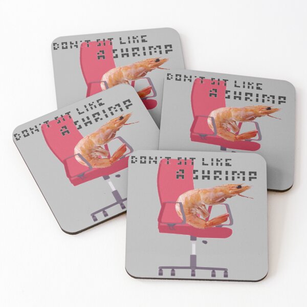 Item preview, Don't Sit Like A Shrimp designed and sold by Shrimps 4 Life.