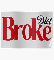 Diet Broke Poster