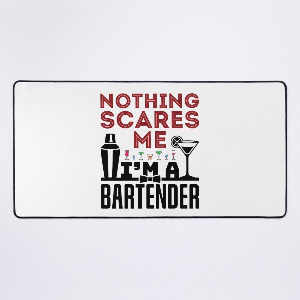 Item preview, Nothing Scares Me I'm a Bartender designed and sold by jaygo.