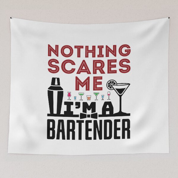 Item preview, Nothing Scares Me I'm a Bartender designed and sold by jaygo.