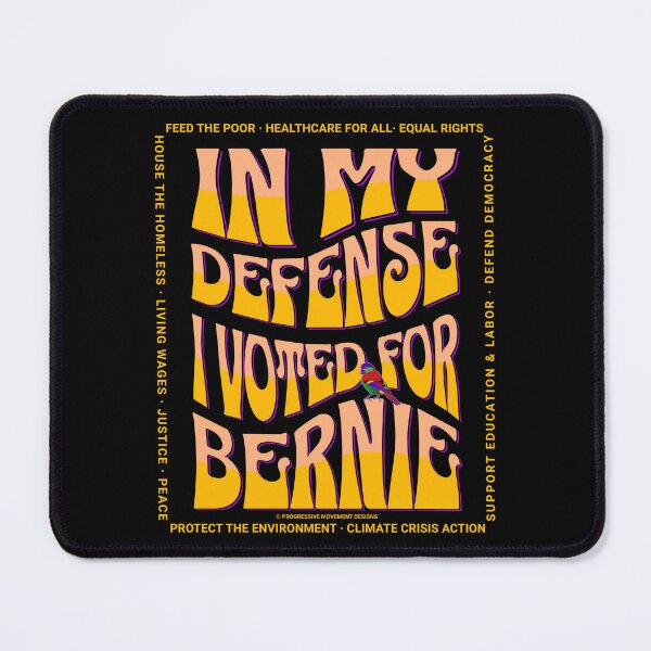 Item preview, PMD00587 Progressive Movement Designs In My Defense I Voted for Bernie with 12 policy goals for progressive Democrats Independents and Bernie Sanders supporters with retro vintage 1960s style designed and sold by ProgressiveLeft.