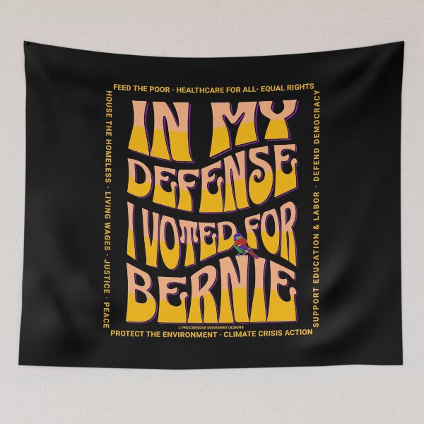 Item preview, PMD00587 Progressive Movement Designs In My Defense I Voted for Bernie with 12 policy goals for progressive Democrats Independents and Bernie Sanders supporters with retro vintage 1960s style designed and sold by ProgressiveLeft.