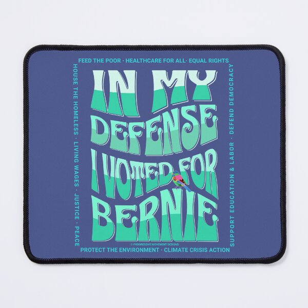 Item preview, PMD00588 Progressive Movement Designs In My Defense I Voted for Bernie with 12 policy goals for progressive Democrats Independents and Bernie Sanders supporters with retro vintage 1960s style designed and sold by ProgressiveLeft.