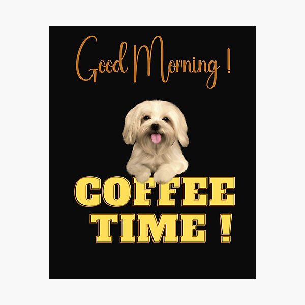 Item preview, Good Morning Coffee Time designed and sold by surnrizedreamer.