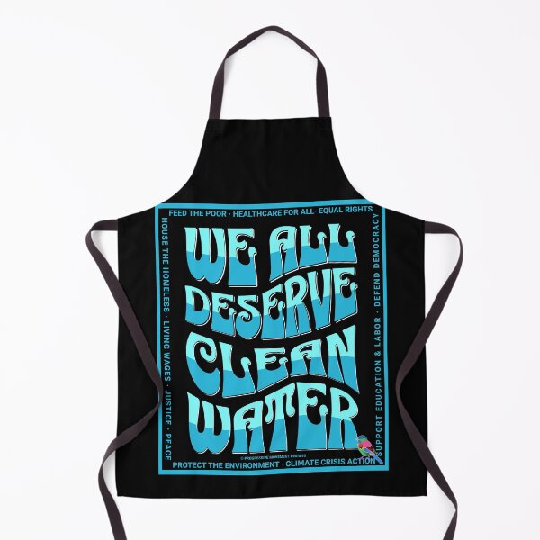 Item preview, PMD00589 Progressive Movement Designs We All Deserve Clean Water with 12 policy goals for progressive Democrats Independents and Bernie Sanders supporters with retro vintage 1960s style designed and sold by ProgressiveLeft.