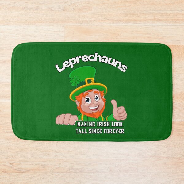 Item preview, "Leprechauns: Making Irish Look Tall Since Forever" St. Patrick's Day  designed and sold by ElLocoMus.