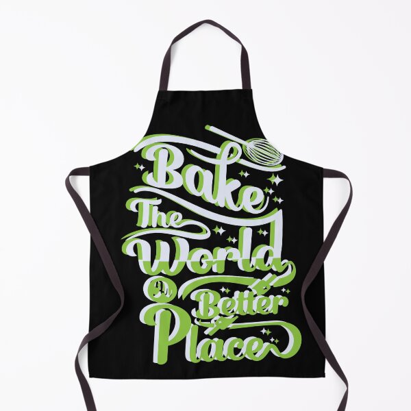 Item preview, Bake the world a better place designed and sold by Drzamag.