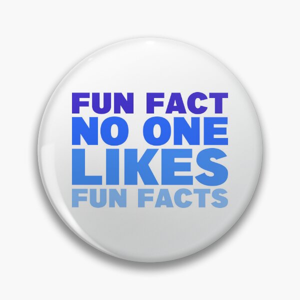 Item preview, Fun Fact About Fun Facts designed and sold by WorldEngine.