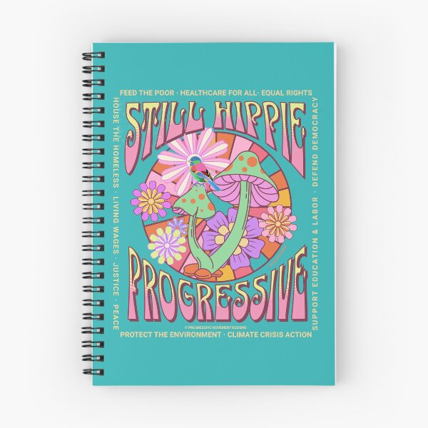 Item preview, PMD00591 Progressive Movement Designs Still Hippie with 12 policy goals for progressive Democrats Independents and Bernie Sanders supporters with retro vintage 1960s hippie style psychedelic colors designed and sold by ProgressiveLeft.