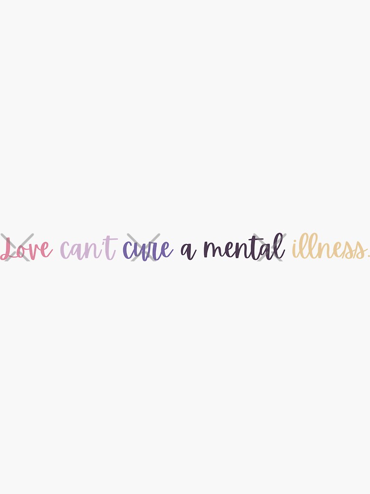 Love can't cure a mental illness heartstopper volume 4 quote Sticker for  Sale by coldbrewstudios