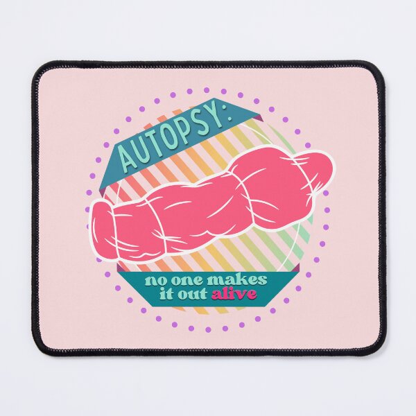 Item preview, Autopsy No One Makes It Out Alive designed and sold by SceneOfTheCrime.