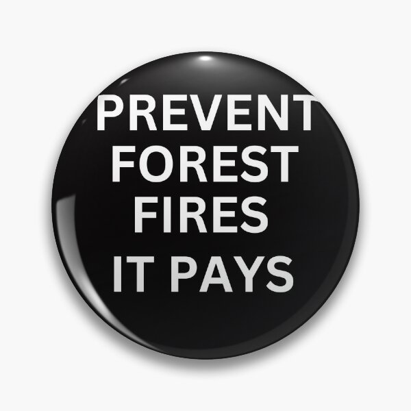 Item preview, prevent forest fires it pays designed and sold by Live  Today.