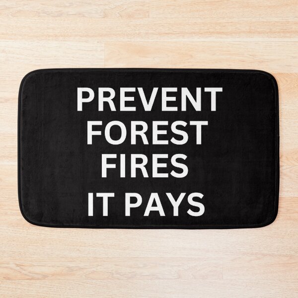 Item preview, prevent forest fires it pays designed and sold by Live  Today.