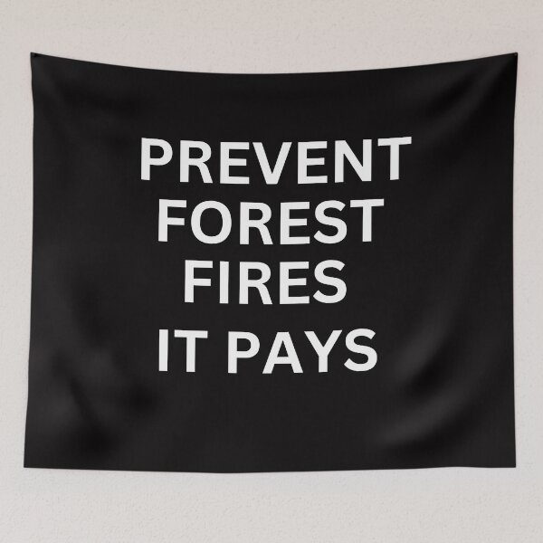 Item preview, prevent forest fires it pays designed and sold by Live  Today.