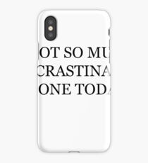 procrastination iPhone Case/Skin