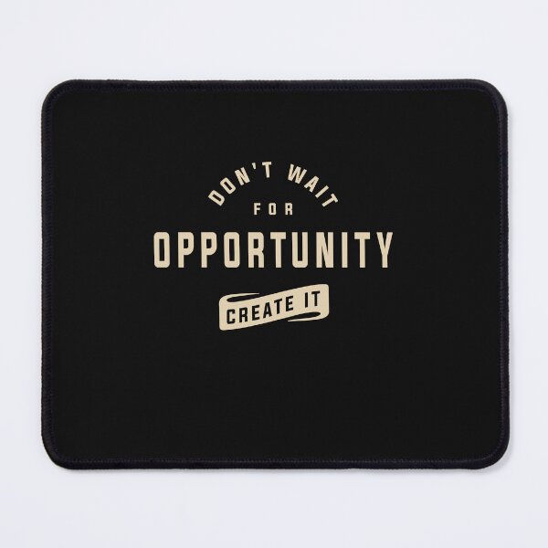 Item preview, Create Your Own Opportunities - Motivational Quote designed and sold by cidolopez.