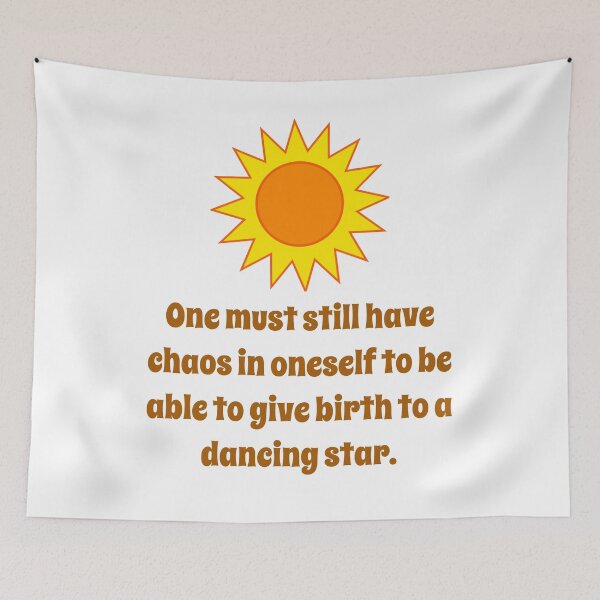 Item preview, One Must Still Have Chaos - Creativity Quote designed and sold by CrankyOldDude.