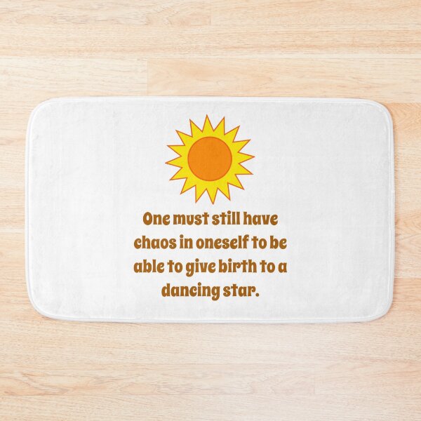 Item preview, One Must Still Have Chaos - Creativity Quote designed and sold by CrankyOldDude.