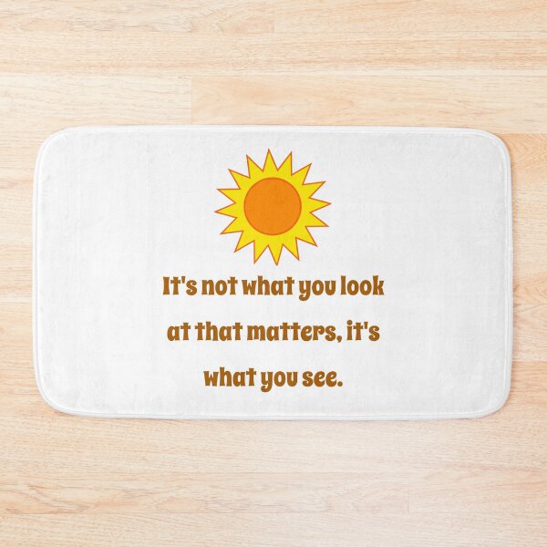 Artikelvorschau, Its Not What You Look At - Creativity Quote entworfen und verkauft von CrankyOldDude.
