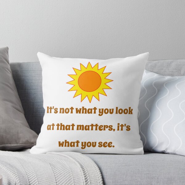 Item preview, Its Not What You Look At - Creativity Quote designed and sold by CrankyOldDude.