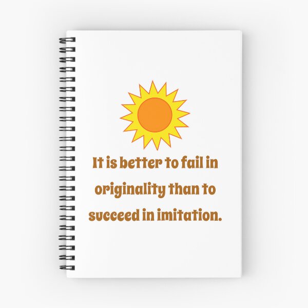 Item preview, It Is Better To Fail In Originality - Creativity Quote designed and sold by CrankyOldDude.