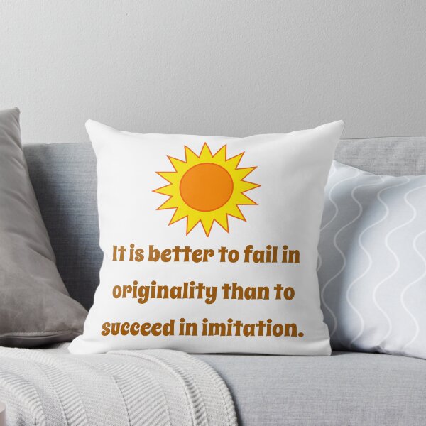 Item preview, It Is Better To Fail In Originality - Creativity Quote designed and sold by CrankyOldDude.
