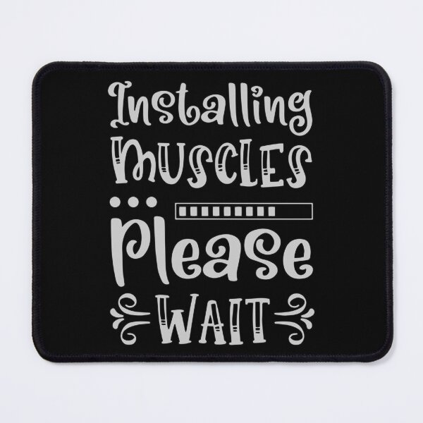 Item preview, Installing Muscles Please Wait - Workout Motivation Design designed and sold by RedArtsDesign.