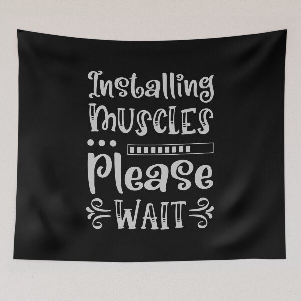 Item preview, Installing Muscles Please Wait - Workout Motivation Design designed and sold by RedArtsDesign.