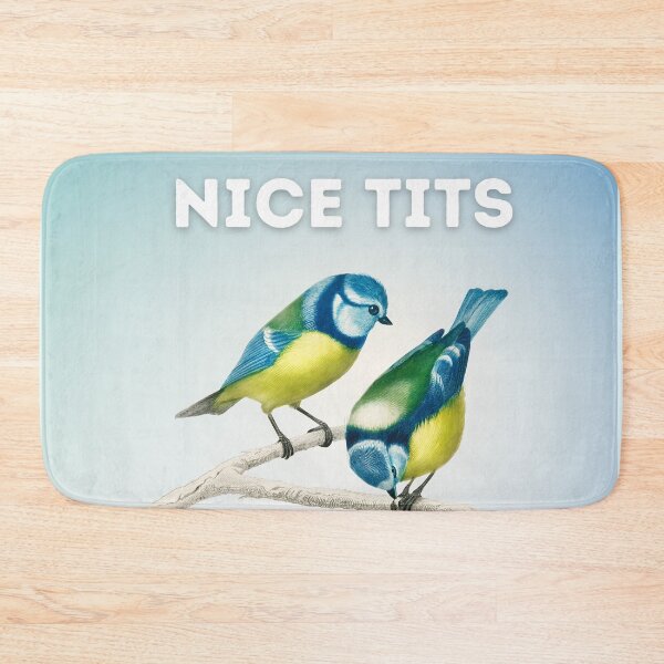 Item preview, Nice Tits Bird Pun designed and sold by KinkShoppe.