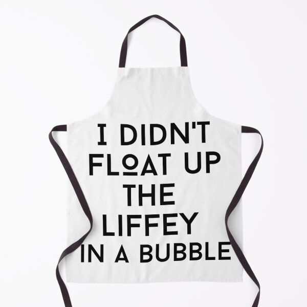 Item preview, i did'nt float up the liffey text graphic v1 - white background designed and sold by fishpressink.