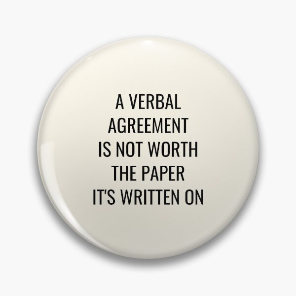 Item preview, A verbal agreement is not worth the paper it's written on designed and sold by QuotesAreFun.