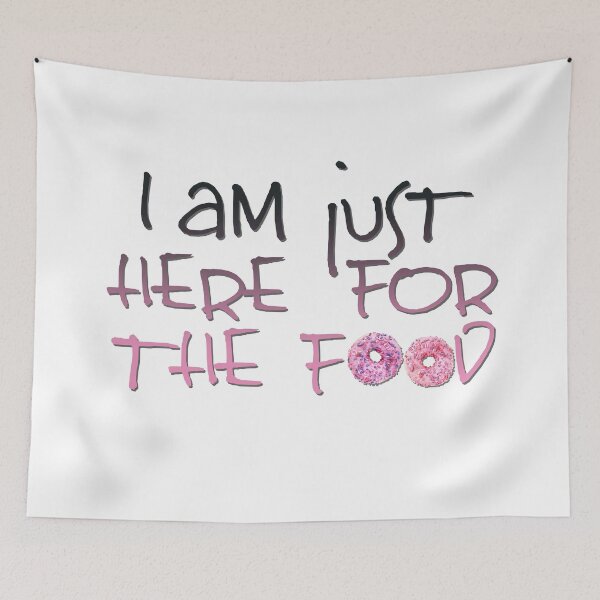 Item preview, I Am Just Here For The Food designed and sold by Art & Coffee.