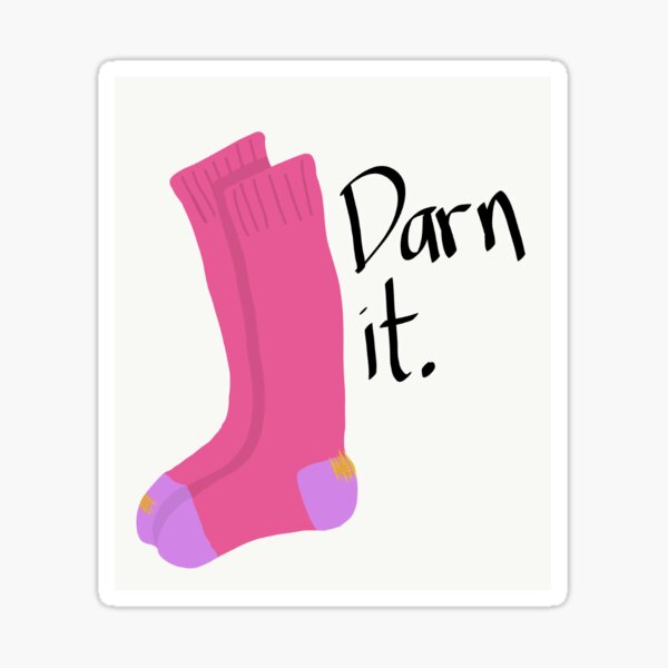 Darn it. Sticker